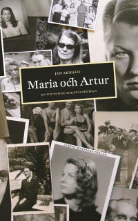 Maria och Artur : en nittonhundratalsroman