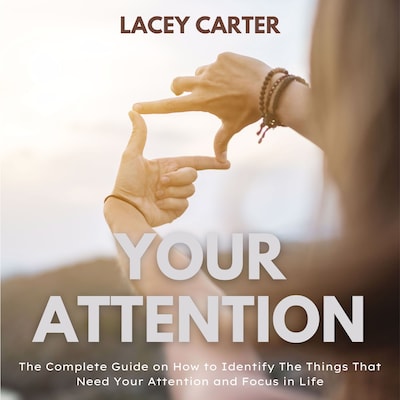 Your Attention