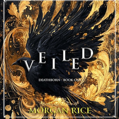 Veiled (Book One of the Deathborn Series) – omslag til lydbogen af Morgan Rice