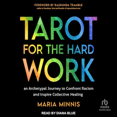 Tarot for the Hard Work – omslag til lydbogen af Maria Minnis