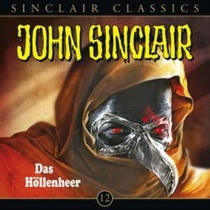 Das Höllenheer (John Sinclair Classics 12) – okładka audiobooka, autor Jason Dark