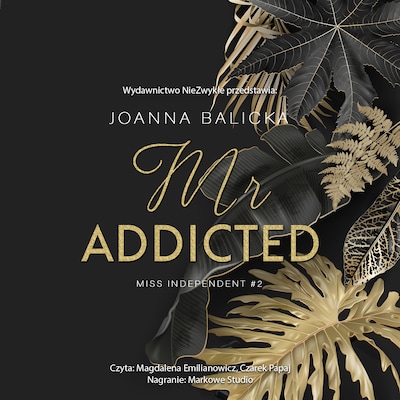 Mr Addicted (II wydanie) – okładka audiobooka, autor Joanna Balicka