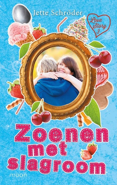 Zoenen met slagroom: Love Story 3 – omslag van het luisterboek van Jette Schröder