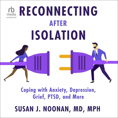 Reconnecting after Isolation – omslag til lydbogen af Susan J. Noonan