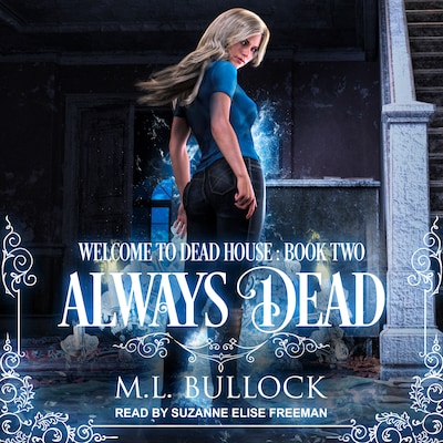 Always Dead – omslag til lydbogen af M. L. Bullock
