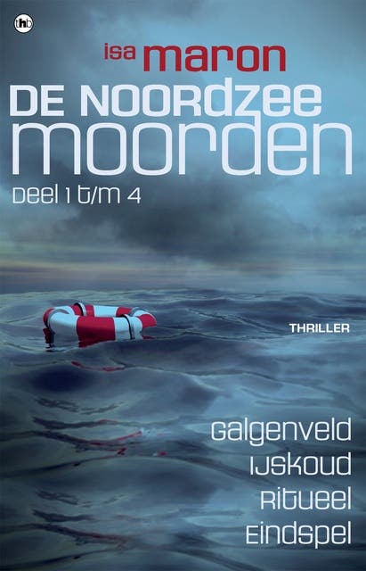 De Noordzeemoorden: De Noordzeemoorden: Deel 1 t/m 4 Galgenveld, IJskoud, Ritueel, Eindspel