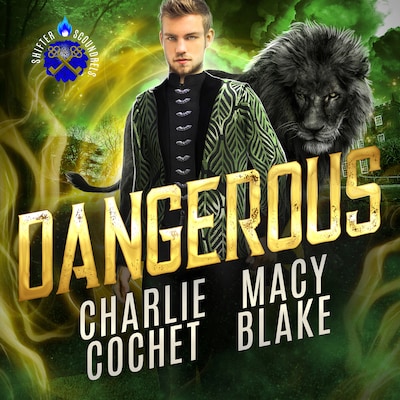 Dangerous – omslag til lydbogen af Charlie Cochet, Macy Blake