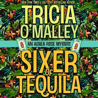 A Sixer of Tequila: An Althea Rose Cozy Paranormal Mystery