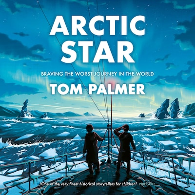 Arctic Star – omslag til lydbogen af Tom Palmer