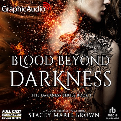 Blood Beyond Darkness [Dramatized Adaptation] – omslag til lydbogen af Stacey Marie Brown