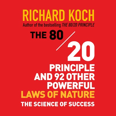The 80/20 Principle and 92 Other Powerful Laws Nature – omslag til lydbogen af Richard Koch