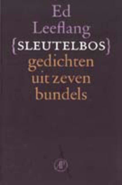 Sleutelbos: gedichten uit zeven bundels