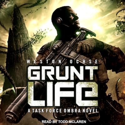 Grunt Life – omslag til lydbogen af Weston Ochse