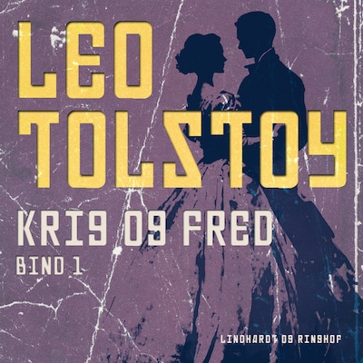 Krig og fred 1 – omslag til lydbogen af Lev Tolstoj