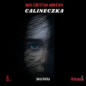 Calineczka. Baśnie dla dorosłych – okładka audiobooka, autor Hans Christian Andersen