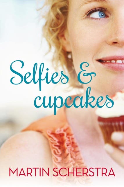 Selfies en cupcakes – omslag van het luisterboek van Martin Scherstra