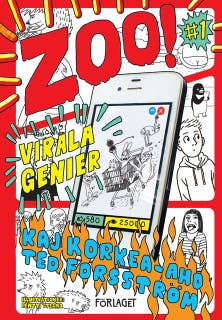 Zoo! #1: Virala genier – omslag till ljudboken av Kaj Korkea-aho,Ted Forsström