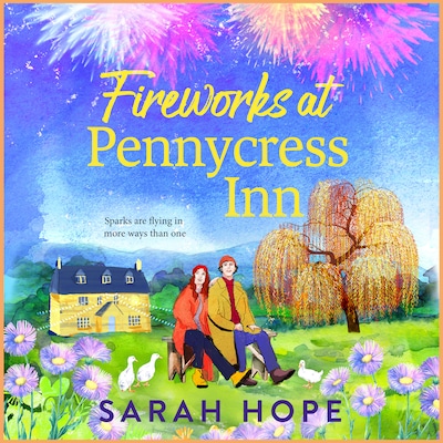 Fireworks at Pennycress Inn - The Pennycress Inn Series, Book 3 (Unabridged) – omslag til lydbogen af Sarah Hope
