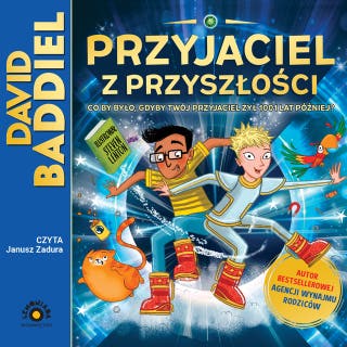 Przyjaciel z przyszłości – okładka audiobooka, autor David Baddiel