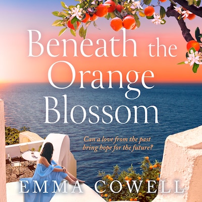 Beneath the Orange Blossom – omslag til lydbogen af Emma Cowell