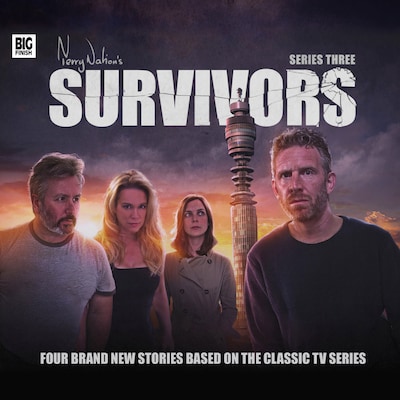 Survivors: Series 3: Four Brand-New Stories Based on the Classic TV Show – omslag van het luisterboek van Louise Jameson, Matt Fitton, Ken Bentley