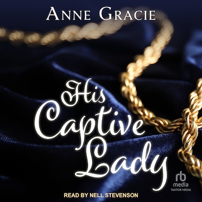 His Captive Lady – omslag til lydbogen af Anne Gracie