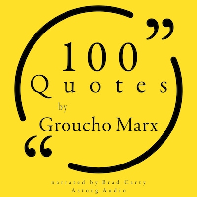 100 Quotes by Groucho Marx – omslag til lydbogen af Groucho Marx