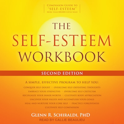 The Self-Esteem Workbook – omslag til lydbogen af Glenn R. Schiraldi, PhD