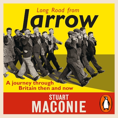Long Road from Jarrow – omslag til lydbogen af Stuart Maconie