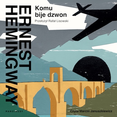 Komu bije dzwon – okładka audiobooka, autor Ernest Hemingway