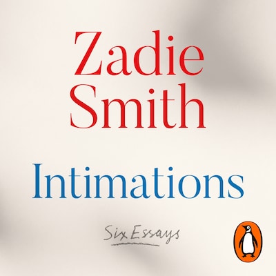 Intimations – omslag til lydbogen af Zadie Smith