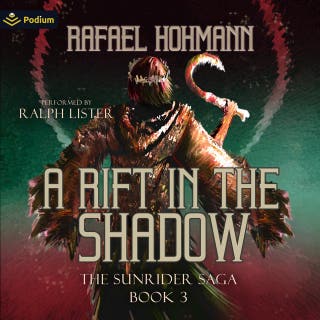 A Rift in the Shadow: The Sunrider Saga, Book 3