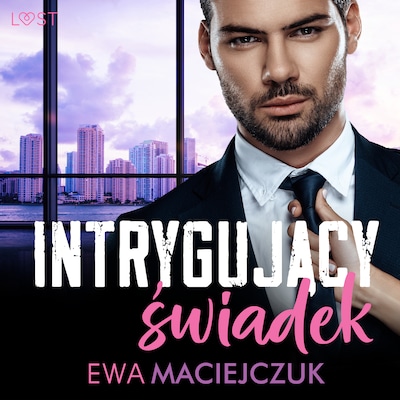 Intrygujący świadek – opowiadanie erotyczne – okładka audiobooka, autor Ewa Maciejczuk