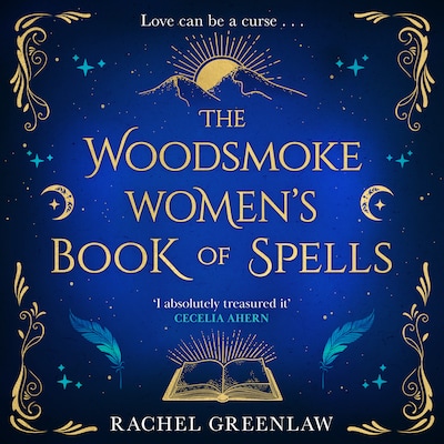 The Woodsmoke Women’s Book of Spells