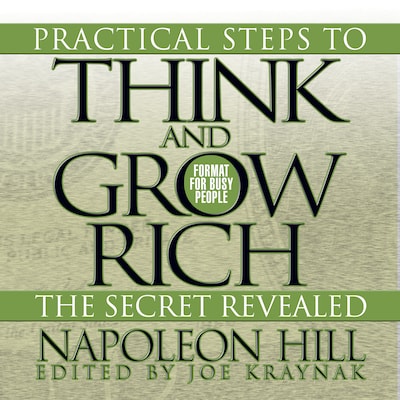 Practical Steps to Think and Grow Rich - The Secret Revealed – omslag til lydbogen af Napoleon Hill