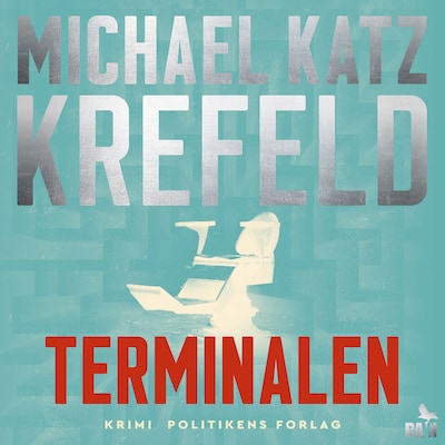 Terminalen – omslag til lydbogen af Michael Katz Krefeld
