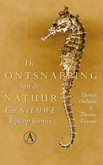 De ontsnapping van de natuur: Een nieuwe kijk op kennis – omslag van het luisterboek van Theunis Piersma,Thomas Oudman