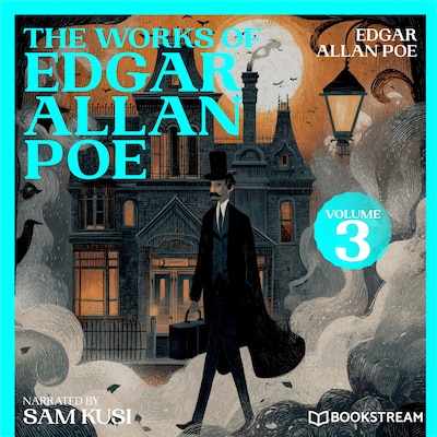 The Works of Edgar Allan Poe (Volume 3) – omslag til lydbogen af Edgar Allan Poe