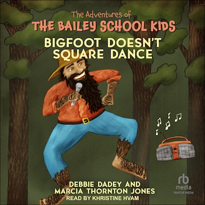 Bigfoot Doesn't Square Dance – omslag til lydbogen af Debbie Dadey, Marcia Thornton Jones