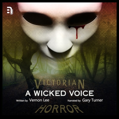 A Wicked Voice – omslag til lydbogen af Vernon Lee