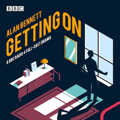 Getting On – omslag til lydbogen af Alan Bennett