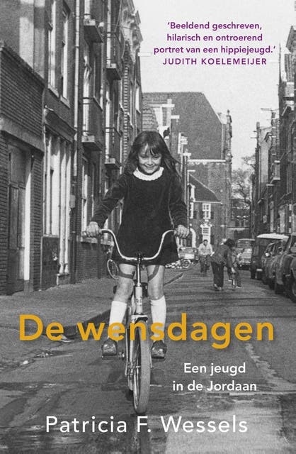 De wensdagen: een jeugd in de Jordaan – omslag van het luisterboek van Patricia F. Wessels