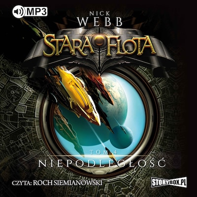 Stara Flota. Tom 4. Niepodległość – okładka audiobooka, autor Nick Webb