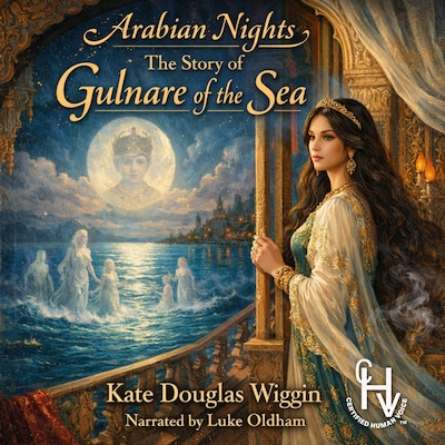 Arabian Nights - The Story of the Gulnare of the Sea – omslag til lydbogen af Kate Douglas Wiggin
