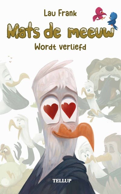 Mats de meeuw #3 Mats de meeuw wordt verliefd