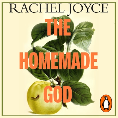 The Homemade God – omslag til lydbogen af Rachel Joyce