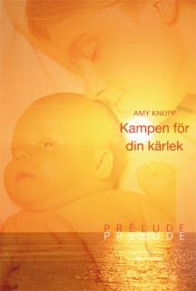 Kampen för din kärlek