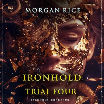 Ironhold: Trial Four (Book Four of the Ironhold Series)