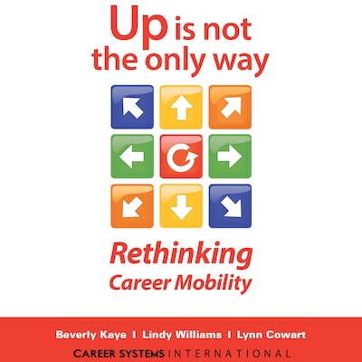 Up Is Not the Only Way - Rethinking Career Mobility (Unabridged)