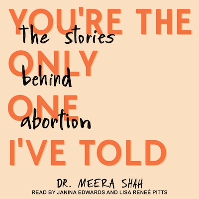 You're the Only One I've Told – omslag til lydbogen af Dr. Meera Shah